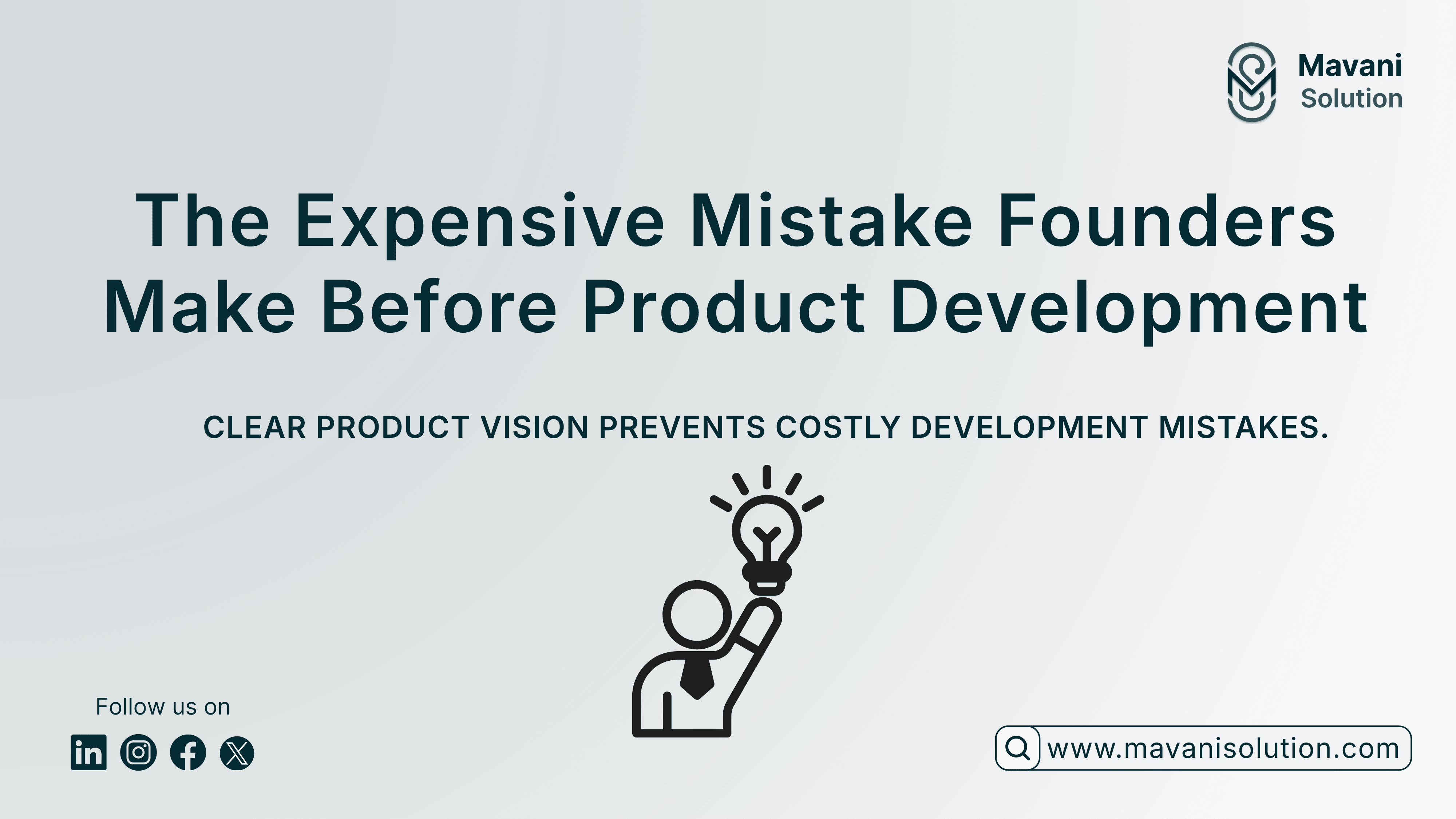 The Expensive Mistake Founders Make Before Product Development | Product Clarity Guide | Mavani Solution — cover image