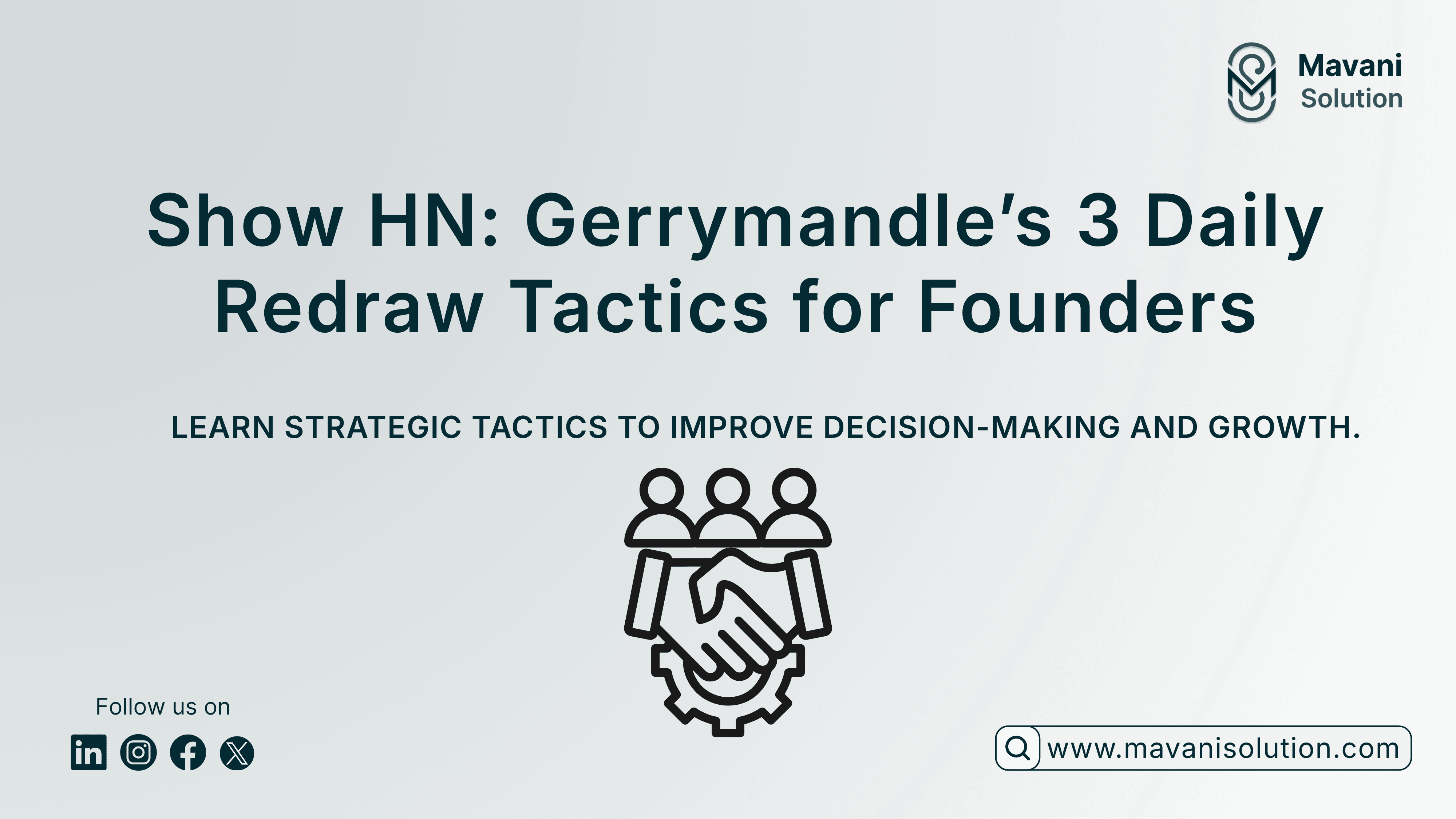Show HN: Gerrymandle’s 3 Daily Redraw Tactics for Founders — cover image